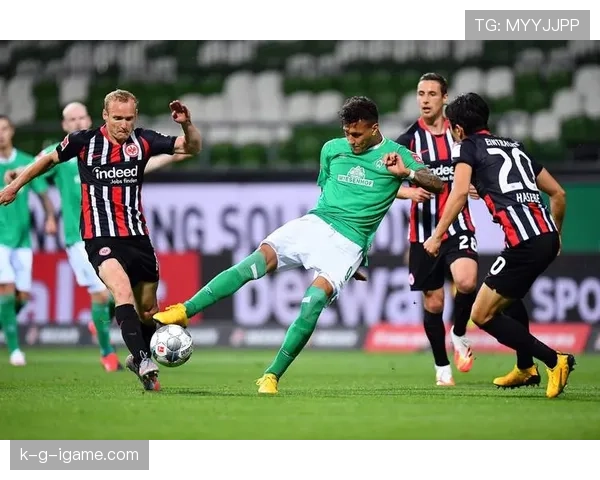 不来梅防线提升防守实力，整体竞争力显著增强