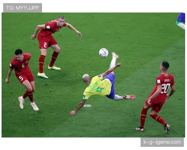 理查利森国家队竞争加剧，近期表现成关键考量